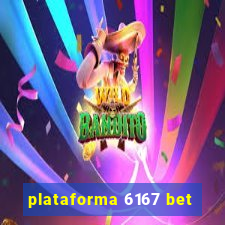 plataforma 6167 bet